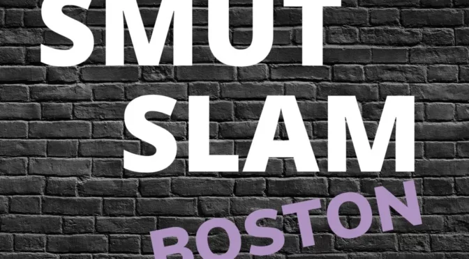 Smut Slam Boston