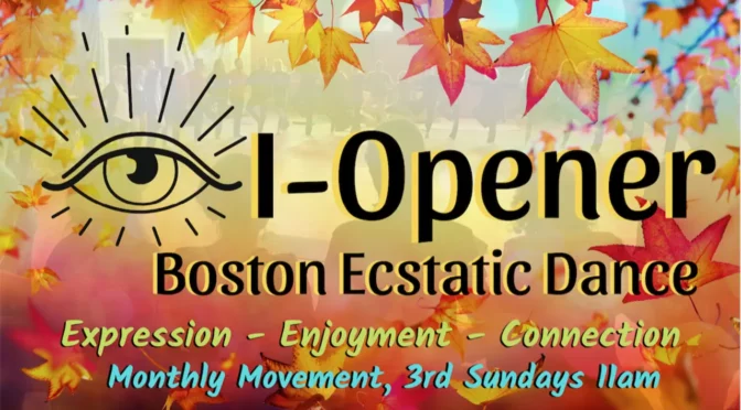 I-Opener Boston Ecstatic Dance