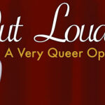 CANCELLED: Out Loud - A Very Queer Open Mic