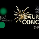 Catalyst New Music Launch Concert & Reception