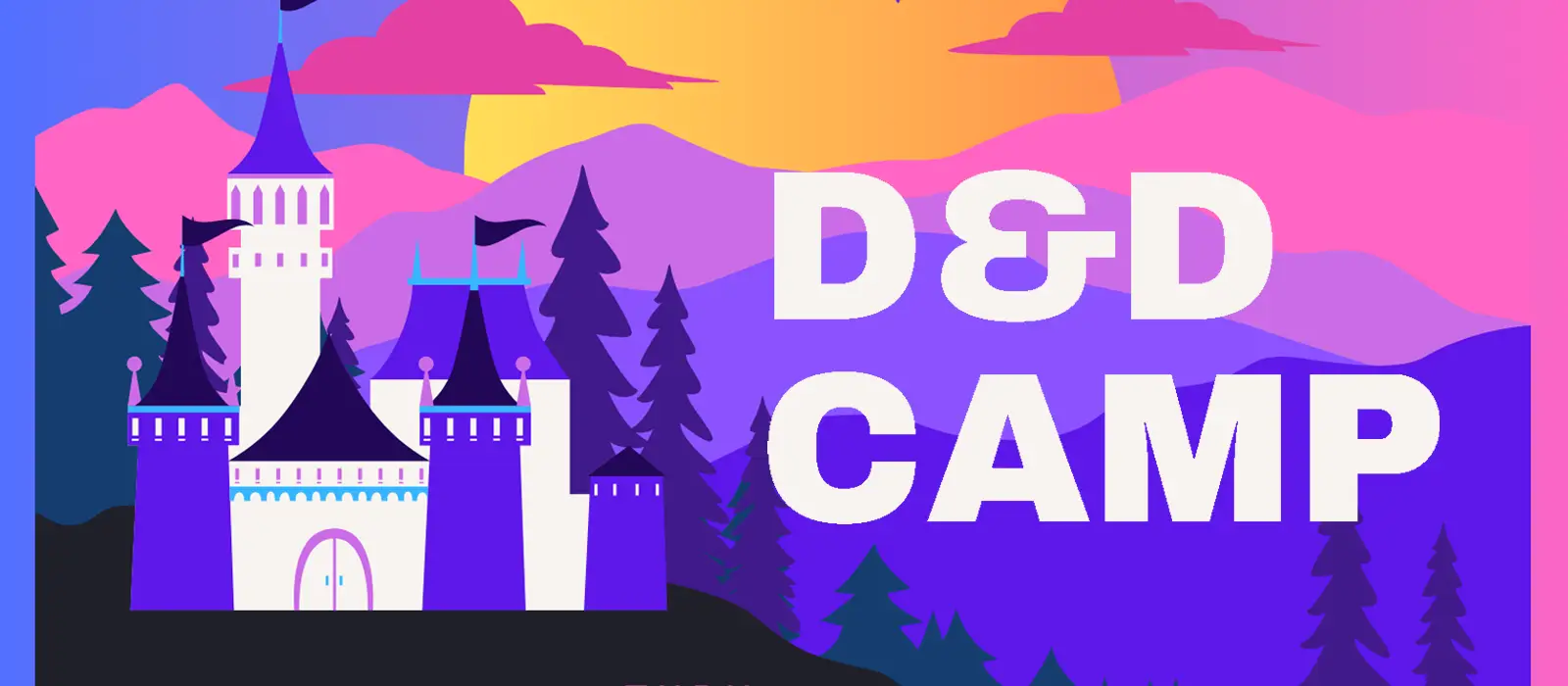 D&D Camp at the Armory