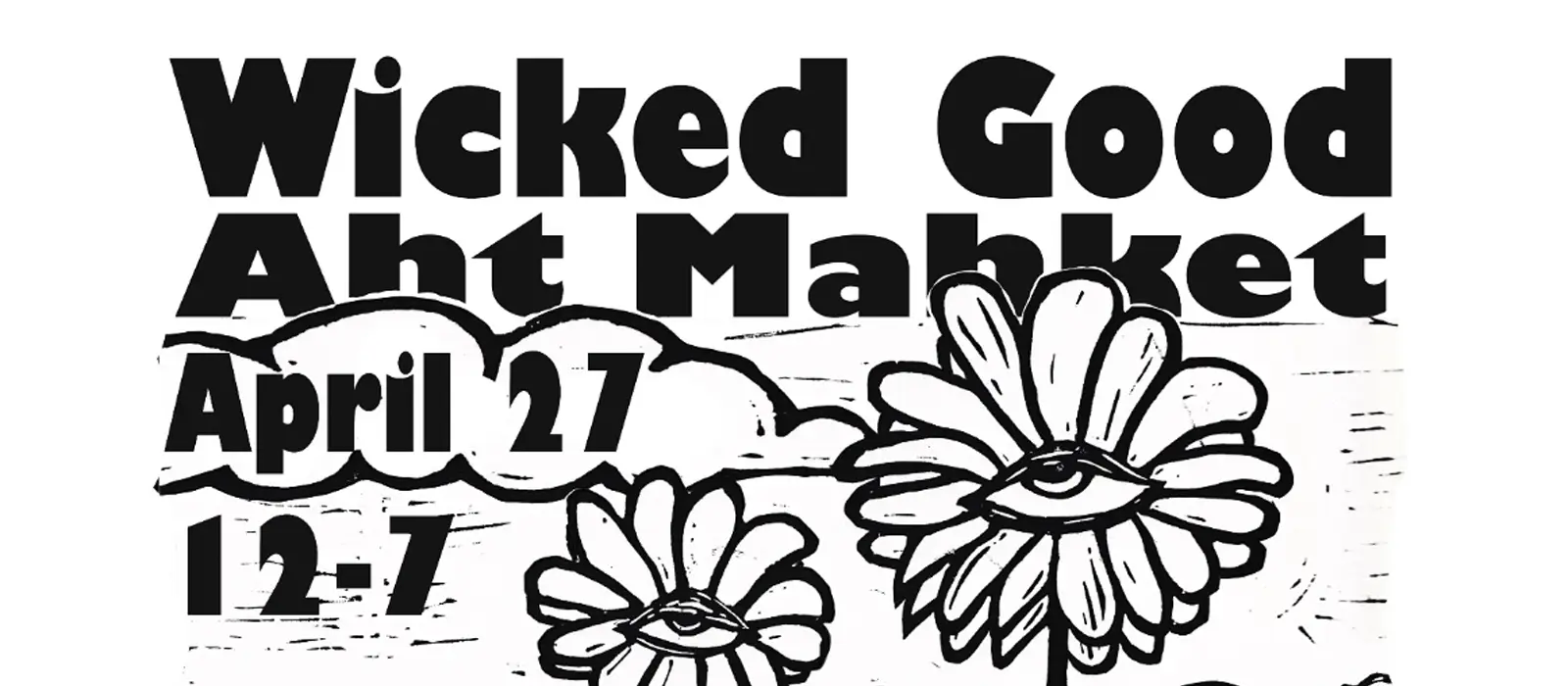 Wicked Good Aht Mahket