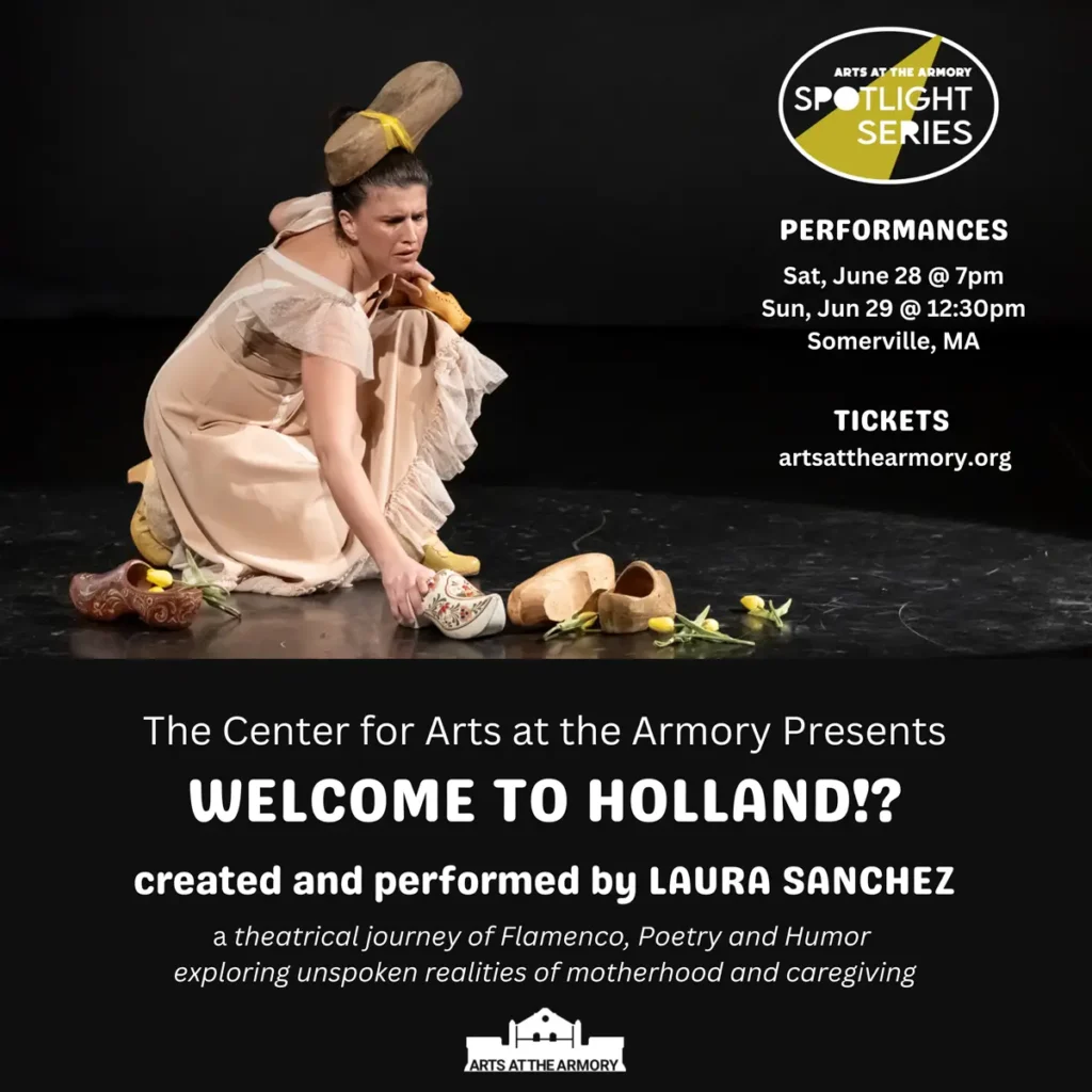 Arts at the Armory Spotlight Series presents Welcome to Holland!? by Laura Sanchez