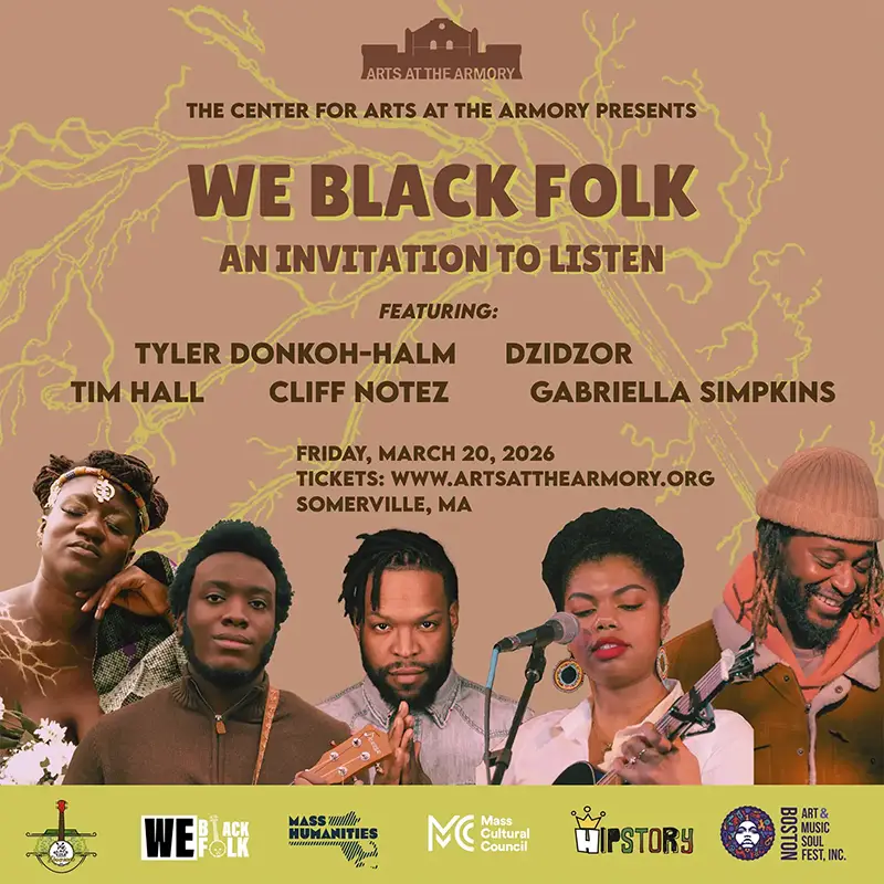 Arts at the Armory Spotlight Series Presents We Black Folk Showcase