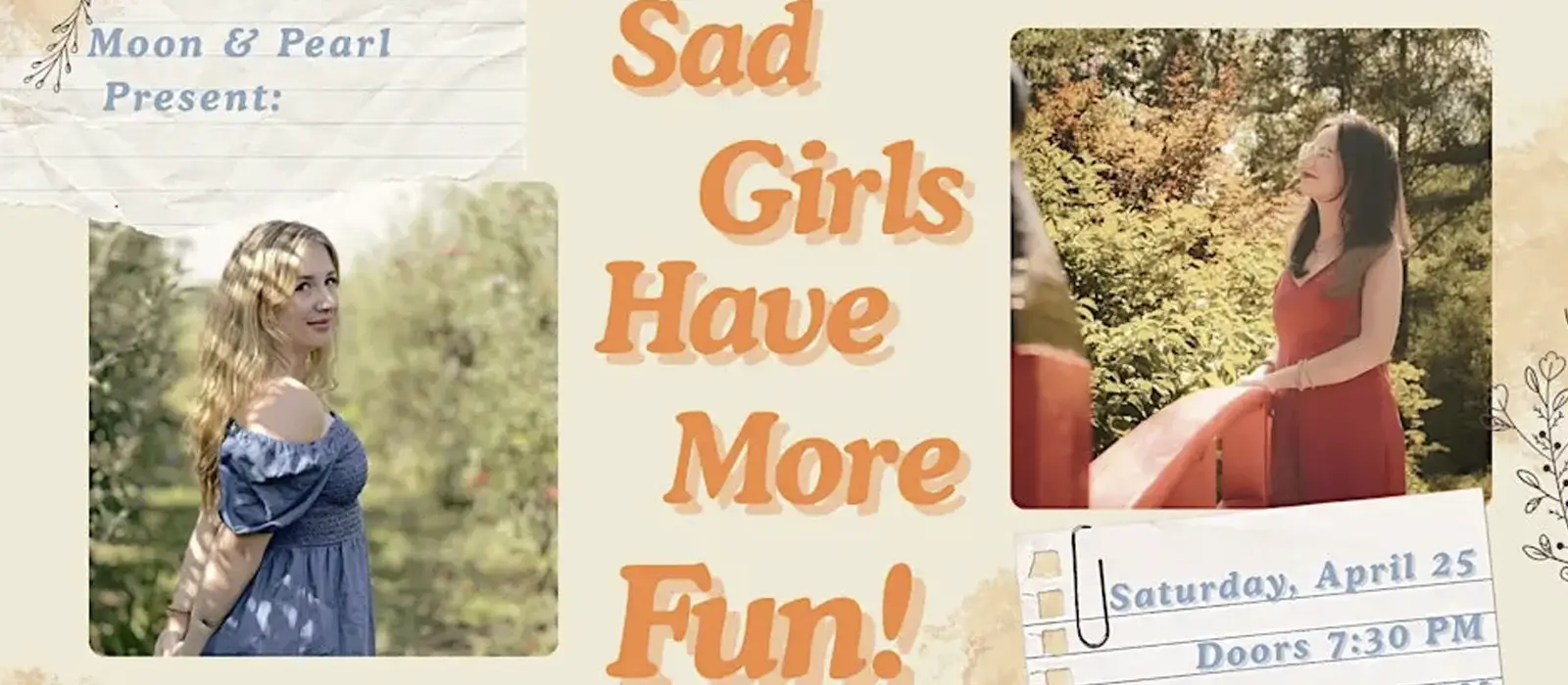 Moon and Pearl Present: Sad Girls Have More Fun