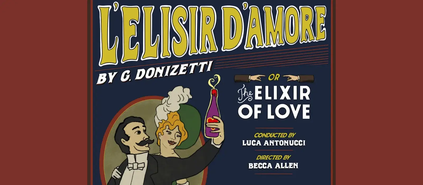 POP Presents: L'elisir d'amore by Gaetano Donizetti