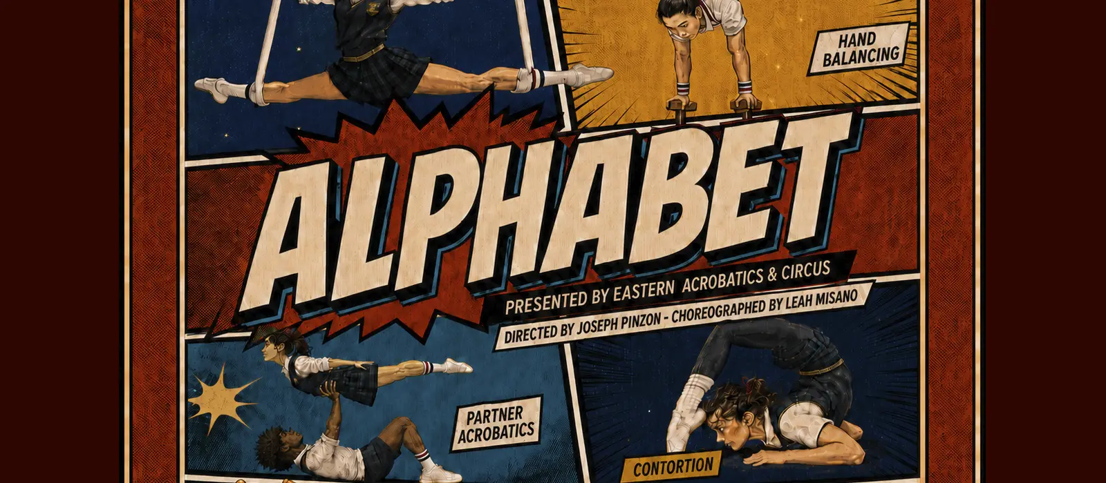 Eastern Acrobatics and Circus presents ALPHABET