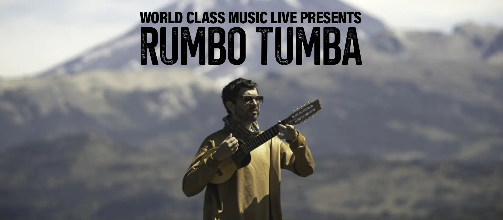 worldclassmusic.live proudly presents RUMBO TUMBA